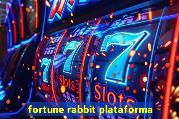 fortune rabbit plataforma